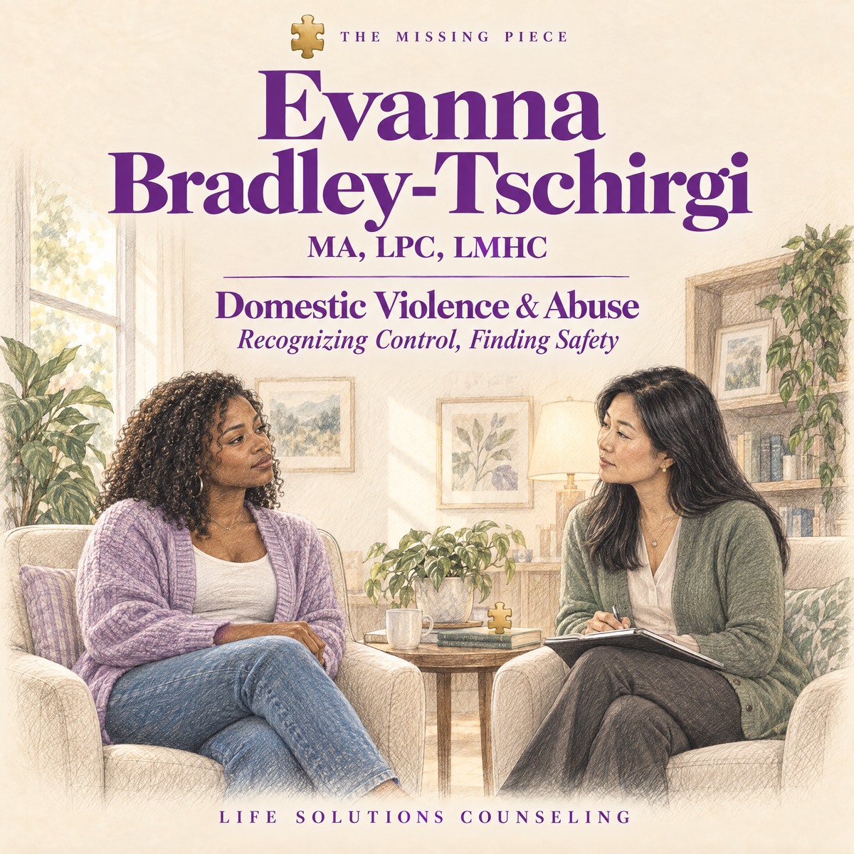 Domestic Violence and Abuse: Recognizing Control, Finding Safety with Evanna Bradley-Tschirgi
